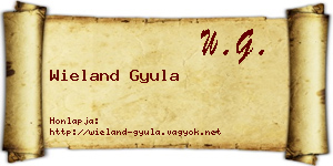 Wieland Gyula névjegykártya